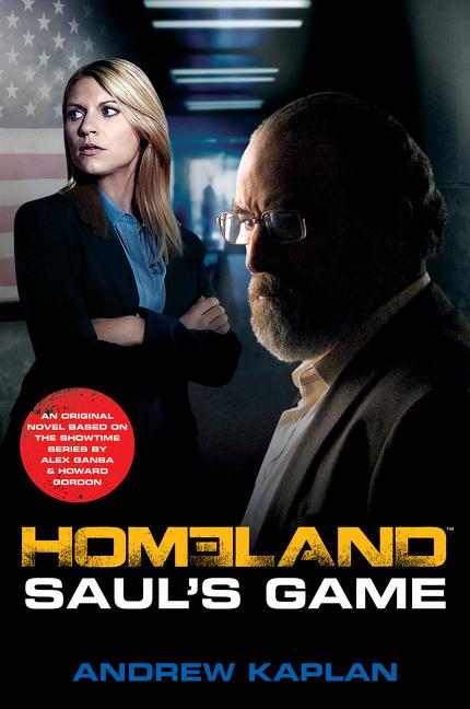Book cover for Homeland: Saul's Game: A Homeland Novel