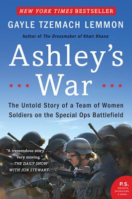 Book cover for Ashley's War: The Untold Story of a Team of Women Soldiers on the Special Ops Battlefield
