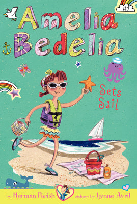 Book cover for Amelia Bedelia Chapter Book #7: Amelia Bedelia Sets Sail