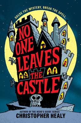 Book cover for No One Leaves the Castle