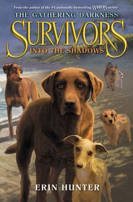 Book cover for Survivors: The Gathering Darkness #3: Into the Shadows