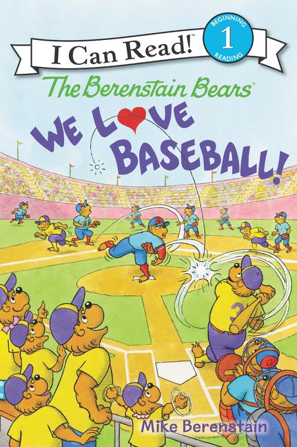 Book cover for The Berenstain Bears: We Love Baseball!
