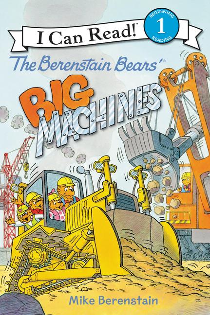 Book cover for The Berenstain Bears' Big Machines