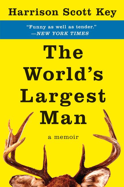 Book cover for World's Largest Man: A Memoir