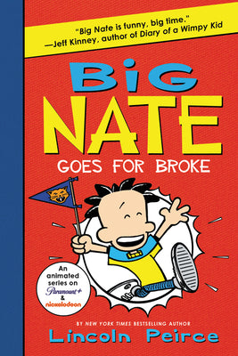 Book cover for Big Nate Goes for Broke