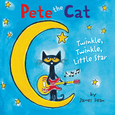 Book cover for Pete the Cat: Twinkle, Twinkle, Little Star Board Book