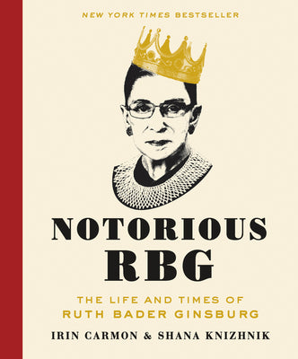 Book cover for Notorious RBG: The Life and Times of Ruth Bader Ginsburg