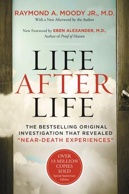 Book cover for Life After Life: The Bestselling Original Investigation That Revealed Near-Death Experiences