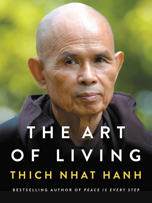 Book cover for The Art of Living: Peace and Freedom in the Here and Now
