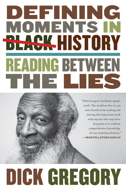 Book cover for Defining Moments in Black History: Reading Between the Lies