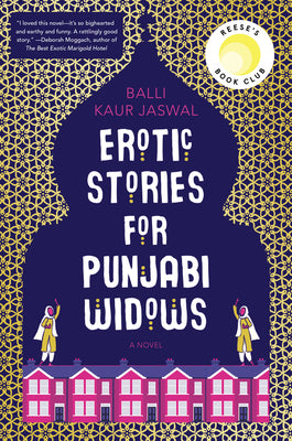 Book cover for Erotic Stories for Punjabi Widows: A Reese's Book Club Pick