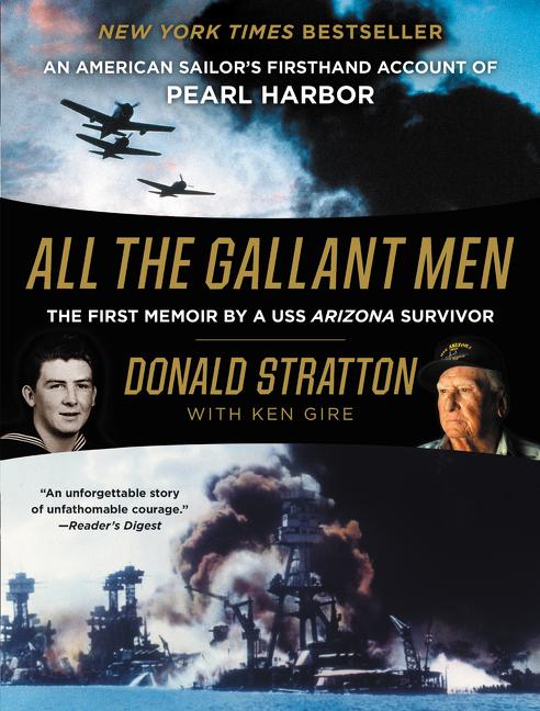 Book cover for All the Gallant Men: An American Sailor's Firsthand Account of Pearl Harbor