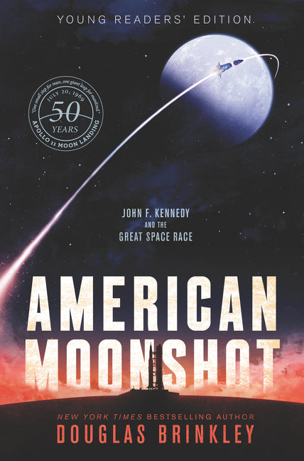 Book cover for American Moonshot: John F. Kennedy and the Great Space Race (Young Readers')