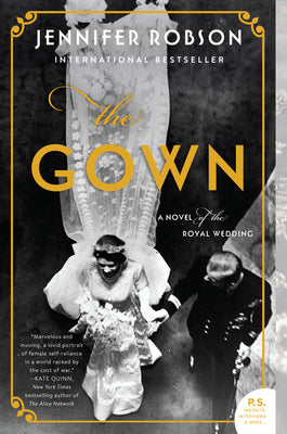 Book cover for The Gown: A Novel of the Royal Wedding
