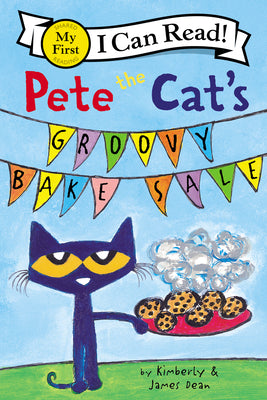 Book cover for Pete the Cat's Groovy Bake Sale