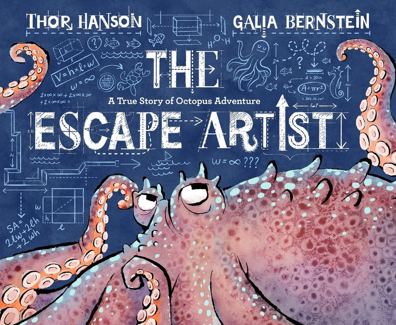 Book cover for Escape Artist: A True Story of Octopus Adventure