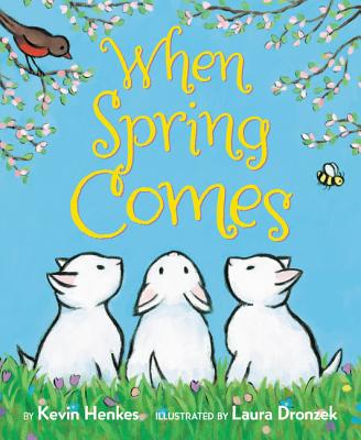 Book cover for When Spring Comes Board Book: An Easter and Springtime Book for Kids