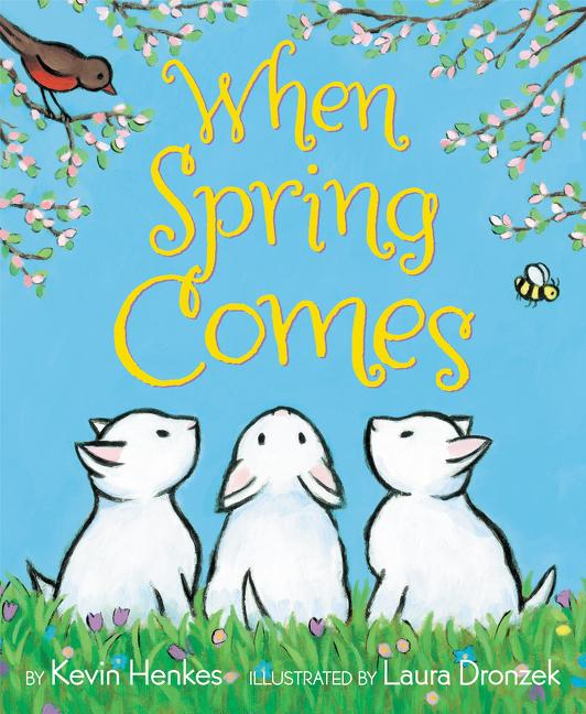 Book cover for When Spring Comes: An Easter and Springtime Book for Kids