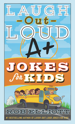 Book cover for Laugh-Out-Loud A+ Jokes for Kids