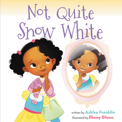 Book cover for Not Quite Snow White