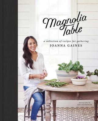 Book cover for Magnolia Table: A Collection of Recipes for Gathering