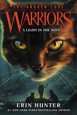 Book cover for Warriors: The Broken Code #6: A Light in the Mist