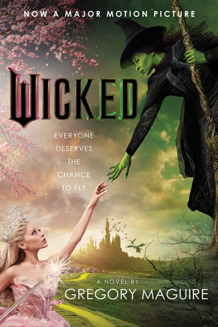 Book cover for Wicked [Movie Tie-In]: The Life and Times of the Wicked Witch of the West