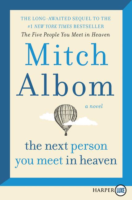 Book cover for The Next Person You Meet in Heaven: The Sequel to the Five People You Meet in Heaven