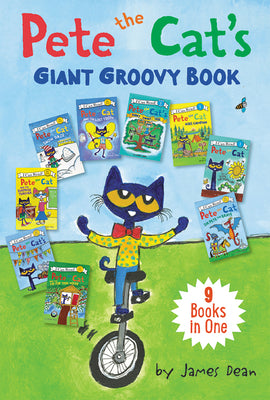 Book cover for Pete the Cat's Giant Groovy Book: 9 Books in One