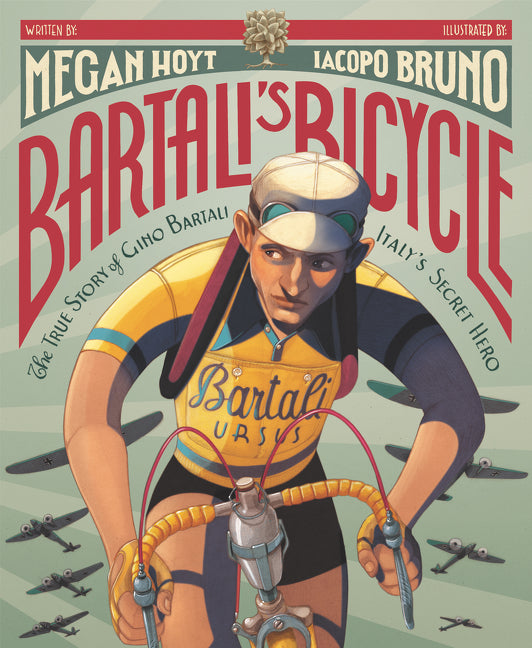 Book cover for Bartali's Bicycle: The True Story of Gino Bartali, Italy's Secret Hero