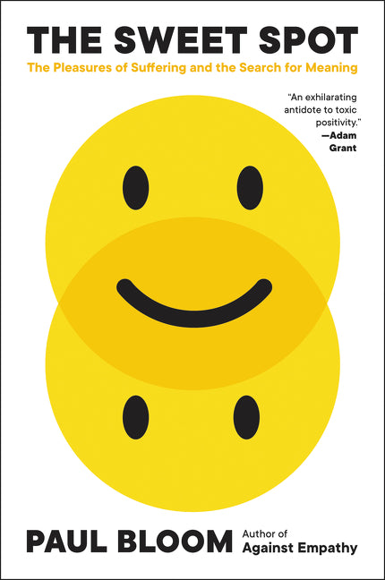Book cover for Sweet Spot: The Pleasures of Suffering and the Search for Meaning