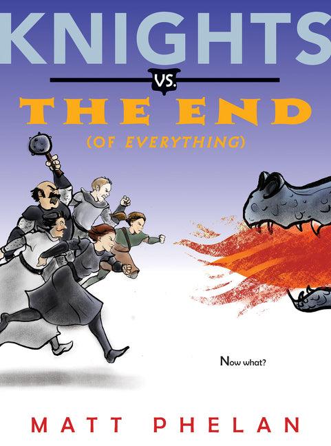 Book cover for Knights vs. the End (of Everything)