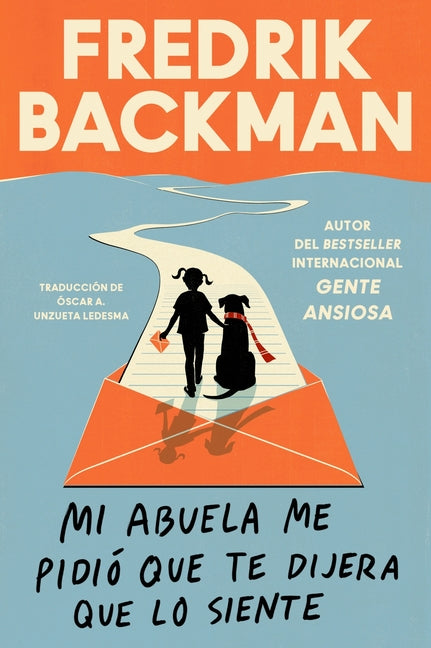 Book cover for Mi Abuela Me Pidió Que Te Dijera Que Lo Siente: My Grandmother Asked Me to Tell You She's Sorry (Spanish Edition)