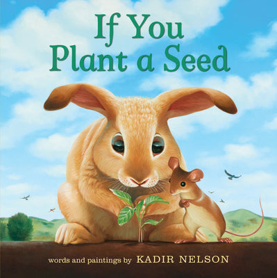 Book cover for If You Plant a Seed Board Book: An Easter and Springtime Book for Kids