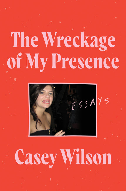 Book cover for Wreckage of My Presence: Essays