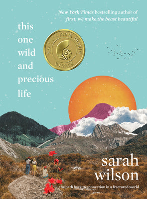 Book cover for This One Wild and Precious Life: The Path Back to Connection in a Fractured World