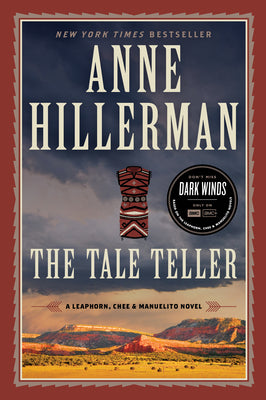 Book cover for The Tale Teller: A Leaphorn, Chee & Manuelito Novel