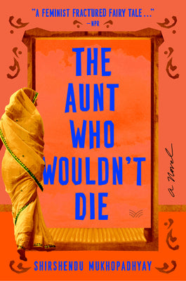 Book cover for The Aunt Who Wouldn't Die