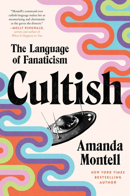 Book cover for Cultish: The Language of Fanaticism