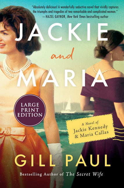 Book cover for Jackie and Maria: A Novel of Jackie Kennedy & Maria Callas