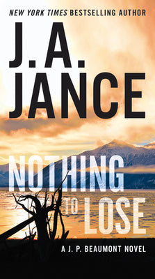 Book cover for Nothing to Lose: A J.P. Beaumont Novel