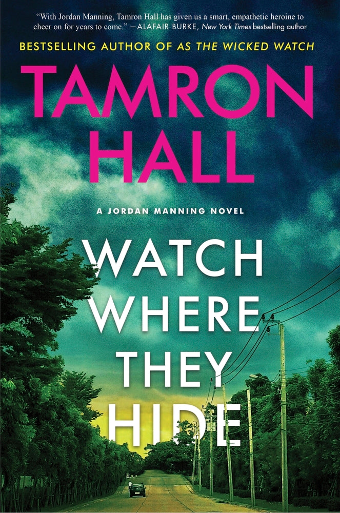 Book cover for Watch Where They Hide: A Jordan Manning Novel