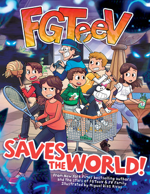 Book cover for FGTeeV Saves the World!