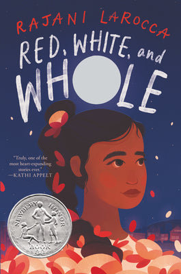 Book cover for Red, White, and Whole: A Newbery Honor Award Winner