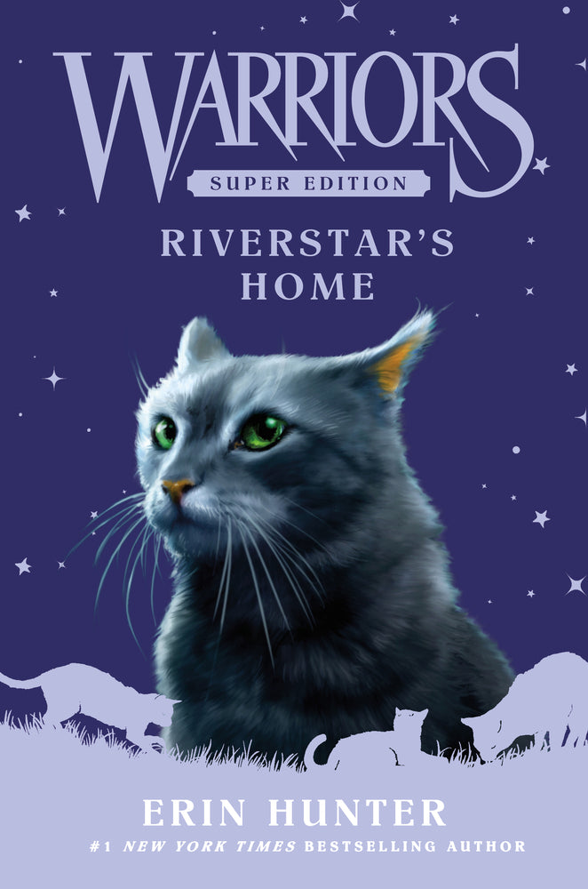 Book cover for Warriors Super Edition: Riverstar's Home