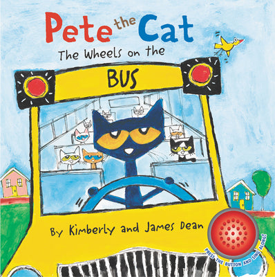 Book cover for Pete the Cat: The Wheels on the Bus Sound Book