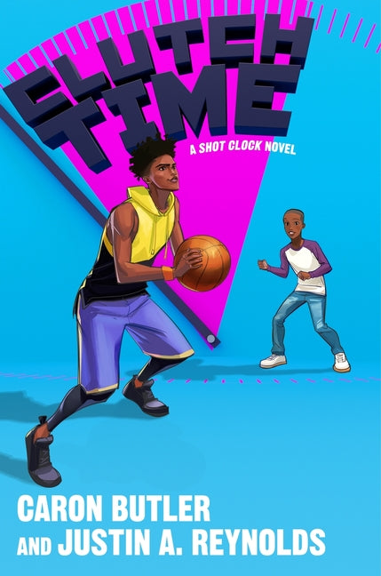 Book cover for Clutch Time: A Shot Clock Novel