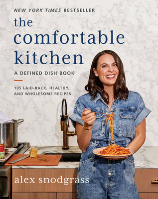 Book cover for The Comfortable Kitchen: 105 Laid-Back, Healthy, and Wholesome Recipes