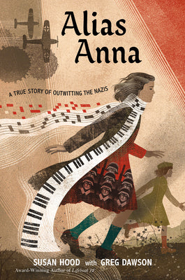 Book cover for Alias Anna: A True Story of Outwitting the Nazis
