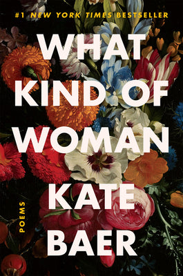 Book cover for What Kind of Woman: Poems